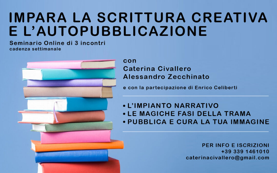 CORSO DI SCRITTURA CREATIVA E AUTOPUBBLICAZIONE | di Caterina Civallero
