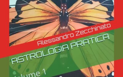 ASTROLOGIA PRATICA VOL. 1 IL NUOVO LIBRO DI ALESSANDRO ZECCHINATO | di Caterina Civallero